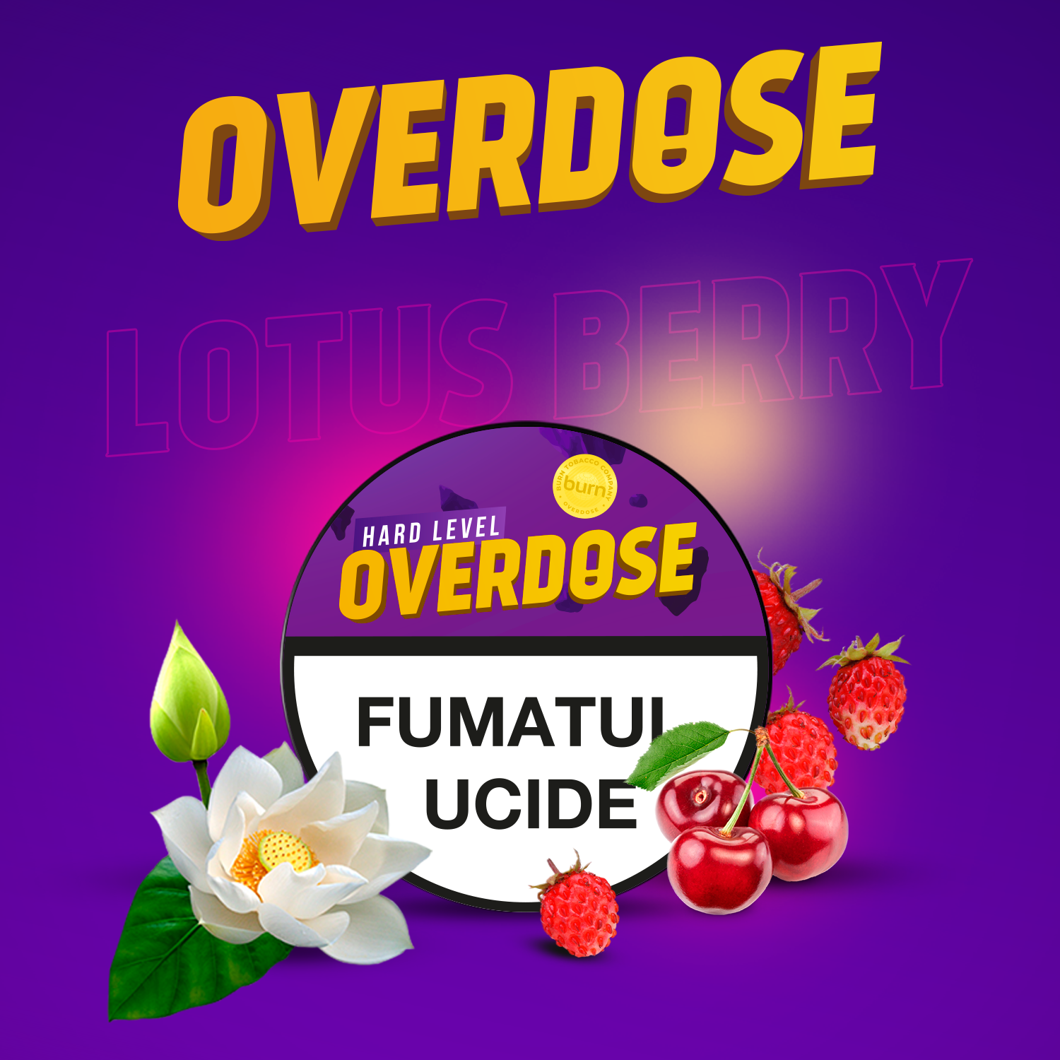 Overdose (25g) Lotus Berry